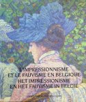 Goyens De Heusch, Serge - Limpressionisme et le fauvisme en Belgique, het impressionisme en het fauvisme in België