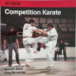Hamish Adam ,  Greg R. McLatchie - Competition Karate