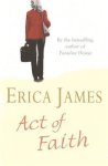 Erica James - Act of Faith Erica James - Act of Faith