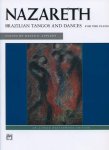 Nazareth, Julio de - Brazilian Tangos and Dances for the Piano