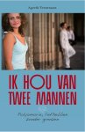 Inzicht, Esther Aronsohn - Ik hou van twee mannen