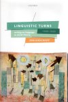 HIRSCHKOP, Ken - Linguistic Turns, 1890-1950 - Writing on Language as Social Theory.