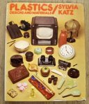 KATZ, SYLVIA. - Plastics. Designs and materials.