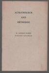 A Rinkel - Altkatholisch und orthodox : Vortrag auf dem 18. Internationalen Altkatholiken Kongress Haarlem 1961