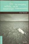 Tressel, Cia - De wilde woestijn. De ontregeling van de Godsontmoeting Tressel, Cia - De wilde woestijn. De ontregeling van de Godsontmoeting