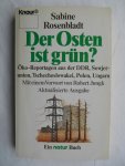 Rosenbladt, Sabine - Der Osten ist grün?