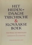 Horemans, Jean M. - Het hedendaagse Tsjechisch & Slovaakse boek van Praag tot Bratislava
