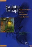 STRIEN, Willy van (redactie) - Evolutie betrapt. Onderzoekers in het voetspoor van Darwin.