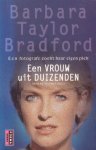 Bradford, Barbara Taylor - Een vrouw uit duizenden