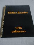  - Didier Randot