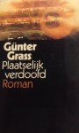 Grass, Günter - Plaatselijk verdoofd Grass, Günter - Plaatselijk verdoofd