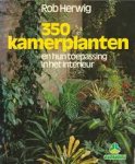 Herwig, R. - 350 kamerplanten en hun toepassingen / druk 4