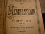 Mendelssohn; Felix (1809–1847) - Klavierwerke; Compositionen - Band I  //  Compositionen - Band II  //  Compositionen - Band III