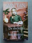 Tan, Amy - De dochter van de heelmeester