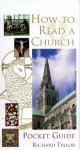 Dr Richard Taylor - Pocket Guide to How to Read A Church Dr Richard Taylor - Pocket Guide to How to Read A Church