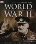 Richard Holmes - World War II The defintive visual guide