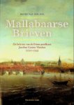 Pol, B. van der - Mallabaarse Brieven De brieven van de Friese predikant Jacobus Canter Visscher (1717-1723)