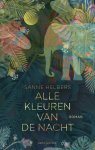 Sanne Helbers - Alle kleuren van de nacht Sanne Helbers - Alle kleuren van de nacht