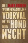 Mark Haddon - Wonderbaarlijke Voorval Met De Hond In De Nacht