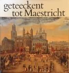 Koreman, J.G.J. (samensteller) - Geteeckent tot Maestricht ...