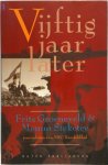 Frits Groeneveld, Menno Steketee - Vijftig jaar later Journalisten van NRC Handelsblad