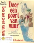 Chamberlain. M.Elwijn .. De meest schokkende en erotische roman van het jaar. een uniek beeld van het huidige mysterieuze India met zijn goeroes en yogi - Door een poort van vuur .. Een erotisch geladen roman over het mysterieuze India