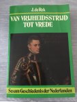 J. De Rek - Van vrijheidsstrijd tot vrede, deel 4