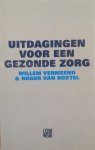 Vermeend, Willem & Boxtel, Roger van - Uitdagingen voor een gezonde zorg