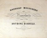 Diabelli, Anton: - Rondeau militaire pour le pianoforte composé à 4 mains