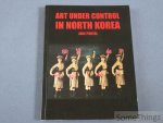 Jane Portal. - Art Under Control in North Korea.