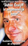 Davidse, Henk - Berge Henk ter - Johan Cruijff is ongeneeslijk beter
