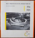 Kappelhof A C M - Het Protestants Ziekenhuis Willem Alexander 75 jaar  1914 - 1989 De geschiedenis van een protestants bolwerk in het zuiden