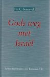 Sonnevelt, Ds. C. - Gods weg met Israel