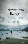 Sebastian Barry - De verre voortijd