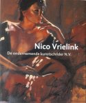 Stevens, Diederik - Nico Vrielink / de ondernemende kunstschilder N.V.