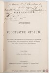 Spalding, Frederick. - A Catalogue of the Antiquities in the Colchester Museum, Second Edition with illustrations.