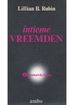 Lillian B. Rubin - Intieme Vreemden