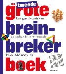 Ivan Moscovich - Het tweede grote breinbreker boek een geschiedenis van de wiskunde in meer dan 315 puzzels