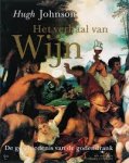 Johnson, H. - Het verhaal van wijn / de geschiedenis van de godendrank