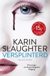 Karin Slaughter, N.v.t. - Versplinterd