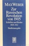 WEBER, M. - Zur Russischen Revolution von 1905. Schriften und Reden 1905-1912.