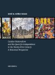 Xosé M. Núñez Seixas - Nise Essays  -   Catalan Nationalism and the Quest for Independence in the Twenty-First Century