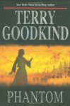 Terry Goodkind, Goodkind - Phantom