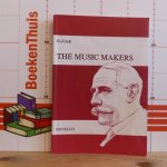 O'Shaughnessy, Arthur - Elgar - Elgar - the music makers, opus 69 - an ode set for contralto solo, SATB & orchestra