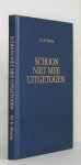 Venema, Ds. E. - Schoon niet mee uitgetogen