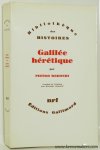 REDONDI, PIETRO. - Galilée hérétique. Traduit de l'italien par Monique Aymard.