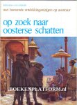 Seymour, William - Op zoek naar Oosterse schatten