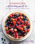 Aurell, Bronte - Scandikitchen Summer - Simply Delicious Food for Lighter, Warmer Days