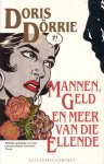 Dörrie, Doris - Mannen, geld en meer van die ellende