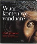 ZIMMER, Carl - Waar komen we vandaan?